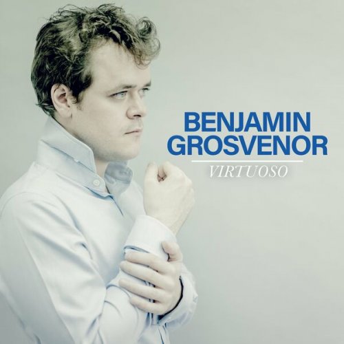 Benjamin Grosvenor - Virtuoso (2022)