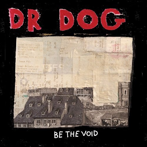 Dr. Dog - Be The Void (Deluxe Edition) (2012)