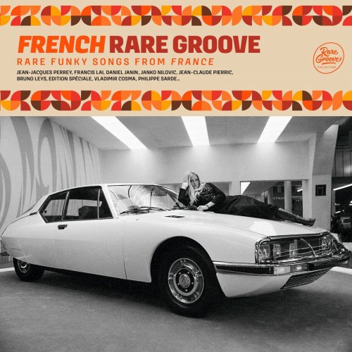 Various Artists - French Rare Groove : Rare Funky Songs From France (2022)