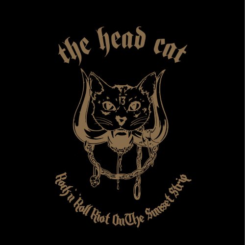 The Head Cat - Rock n Roll Riot on the Sunset Strip (Live) (2016)