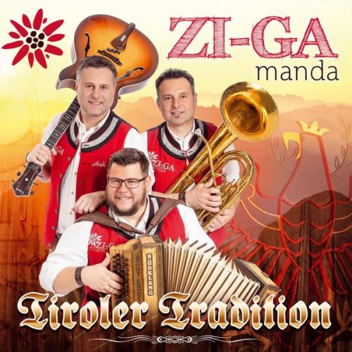 Zi-Ga Manda - Tiroler Tradition (2022)