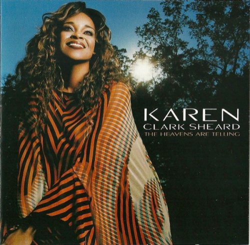 Karen Clark Sheard - The Heavens Are Telling (2003)