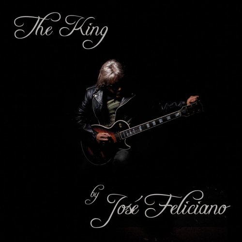 José Feliciano - The King...by José Feliciano (2012)