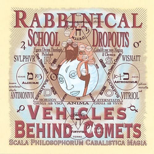 Rabbinical School Dropouts - Vehicles Behind Comets (2005)