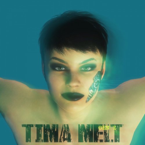 Tima Melt ‎- Gen Z (2021)