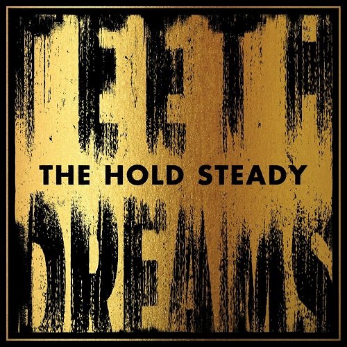 The Hold Steady - Teeth Dreams (2014)