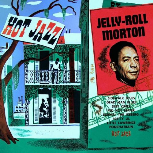 Jelly Roll Morton - Hot Jazz (2020)