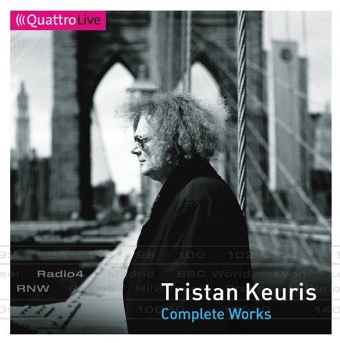 VA - Tristan Keuris: Complete Works (2010)