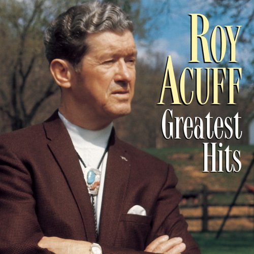 Roy Acuff - Roy Acuff's Greatest Hits (1970)