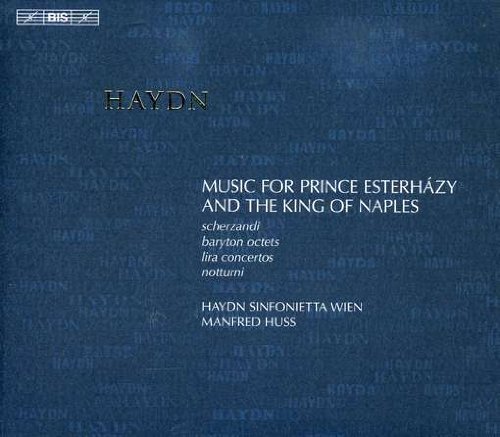 Haydn Sinfonietta Wien, Manfred Huss - Haydn: Music for Prince Esterhazy and the King of Naples (2009)