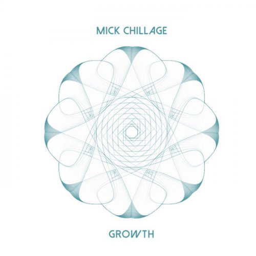 Mick Chillage - Growth (2022)