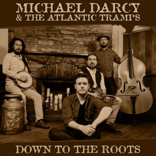 Michael Darcy & The Atlantic Tramps - Down to the Roots (2022)