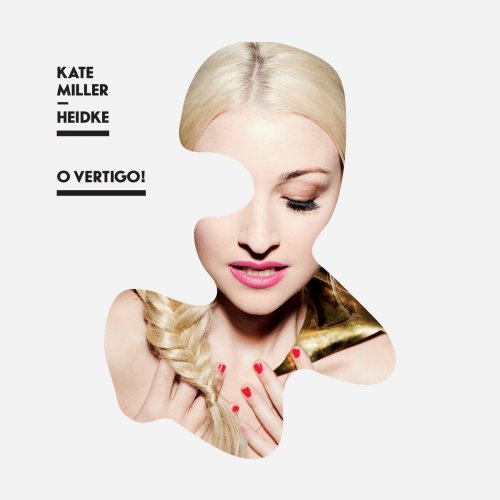 Kate Miller-Heidke - O Vertigo! (2014)