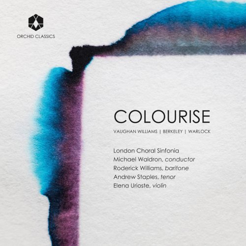 London Choral Sinfonia & Michael Waldron - Colourise (2022) [Hi-Res]