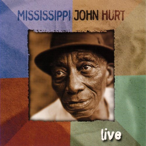 Mississippi John Hurt - Live (2002)