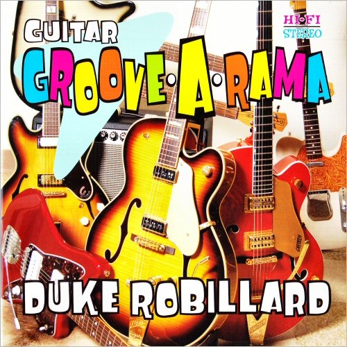 Duke Robillard - Guitar Groove-A-Rama (2006) [CD Rip]