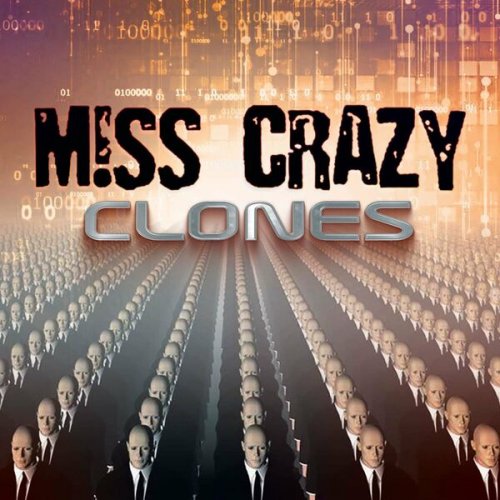 Miss Crazy - Clones (2022)