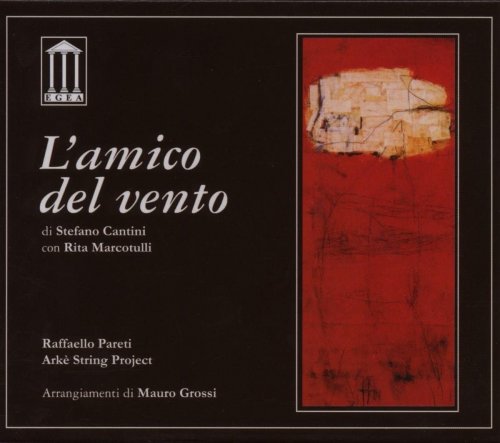 Stefano Cantini - L'amico del vento (2005)