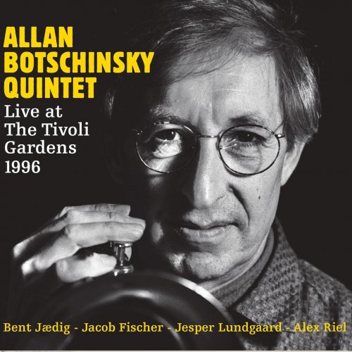 Allan Botschinsky - Live at the Tivoli Gardens 1996 (Remastered) (2022) [Hi-Res]