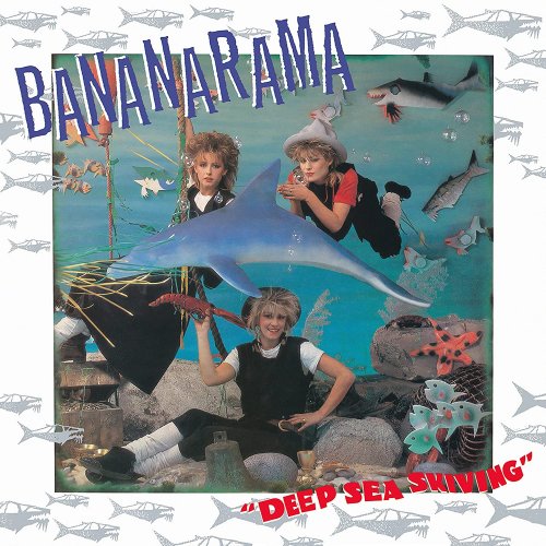 Bananarama - Deep Sea Skiving (Deluxe Edition) (2013)