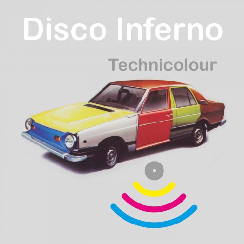 Disco Inferno - Technicolour (1996)