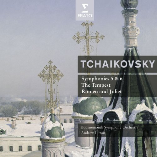 Andrew Litton - Tchaikovsky: Symphonies Nos. 5 & 6 (2009)