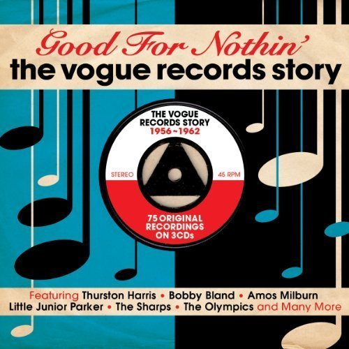 VA - Good For Nothin' - The Vogue Records Story (2013)