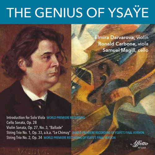 Ronald Carbone, Samuel Magill, Elmira Darvarova - The Genius of Ysaÿe (2022) [Hi-Res]