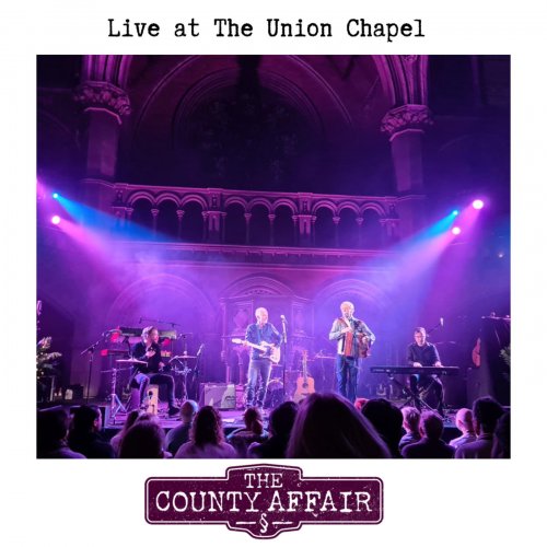 The County Affair - Live at The Union Chapel (2022) [Hi-Res]