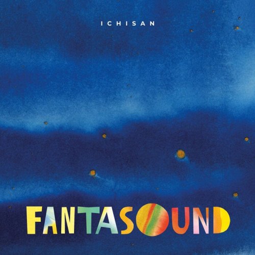 Ichisan - Fantasound (2022)