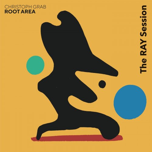 ROOT AREA & Christoph Grab - The Ray Session (2022) [Hi-Res]