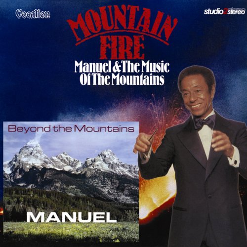 Manuel & The Music of the Mountains - Mountain Fire & Beyond The Mountains (2012)