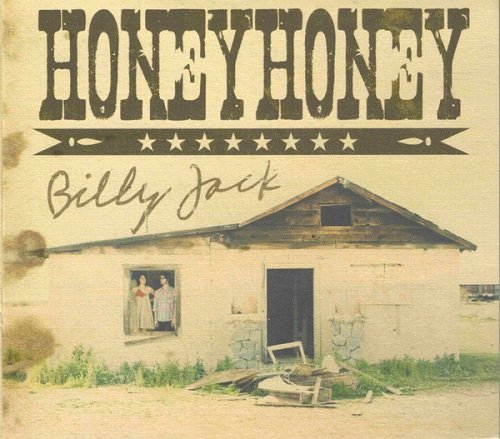 Honeyhoney - Billy Jack (2011)