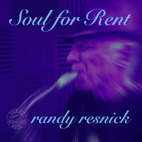 Randy Resnick - Soul for Rent (2022)