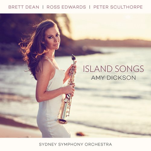 Amy Dickson, Sydney Symphony Orchestra - Island Songs (2016) [Hi-Res]