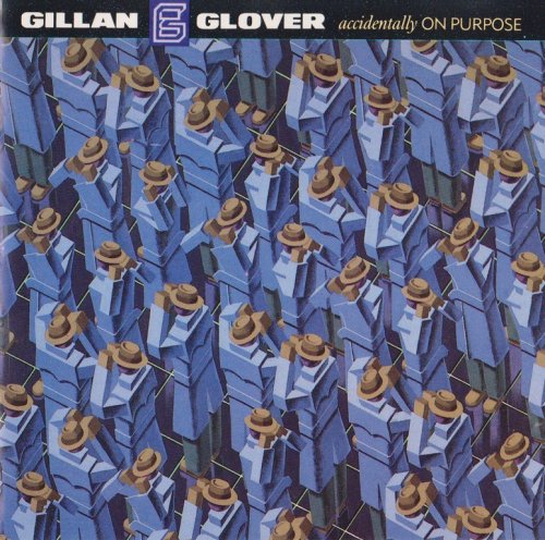 Gillan & Glover - Accidentally On Purpose (1988) CD-Rip