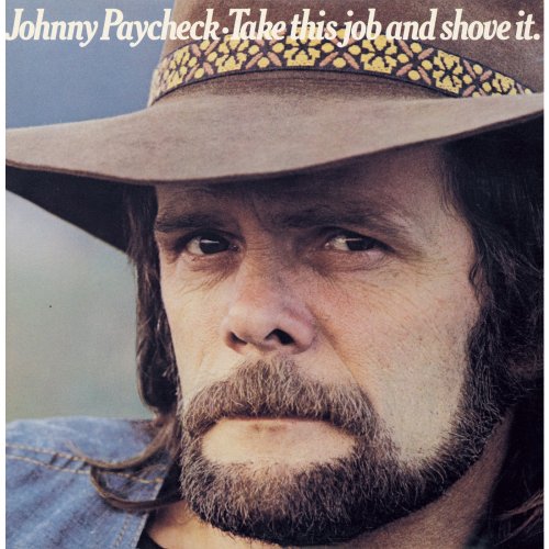 Johnny Paycheck - Take This Job And Shove It (1977)