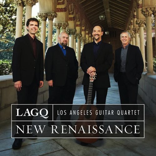 Los Angeles Guitar Quartet - New Renaissance (2015)