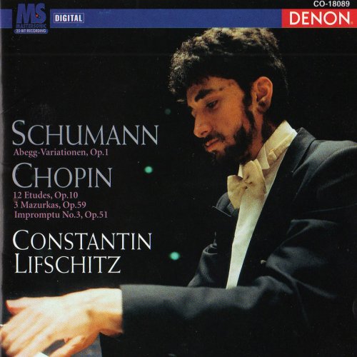 Konstantin Lifschitz - Schumann & Chopin: Piano Pieces (1999)