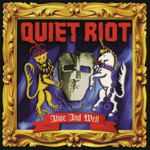 Quiet Riot - Alive and Well (Deluxe Edition) (1999)