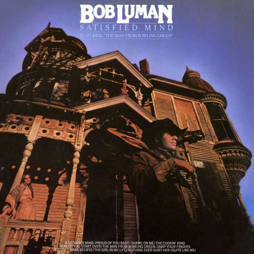 Bob Luman - Satisfied Mind (1976)