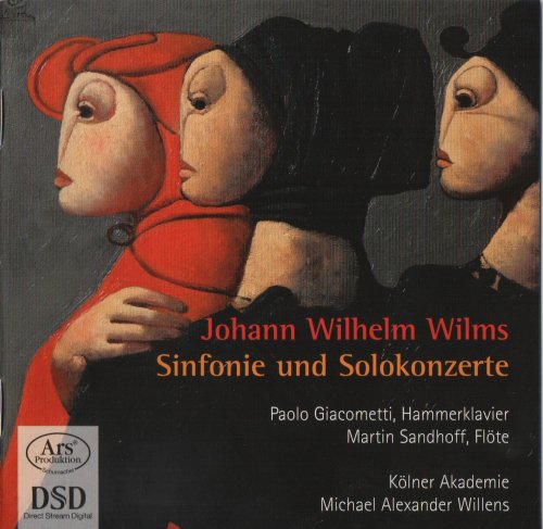 Kölner Akademie, Michael Alexander Willens - Wilms: Concertos & Symphony (Forgotten Treasures Vol. 4) (2006) CD-Rip
