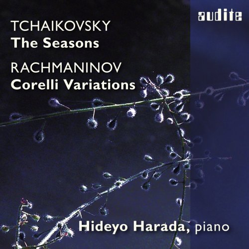 Hideyo Harada - Tchaikovsky: The Seasons & Rachmaninoff: Variations On a Theme of Corelli (2008) [Hi-Res]