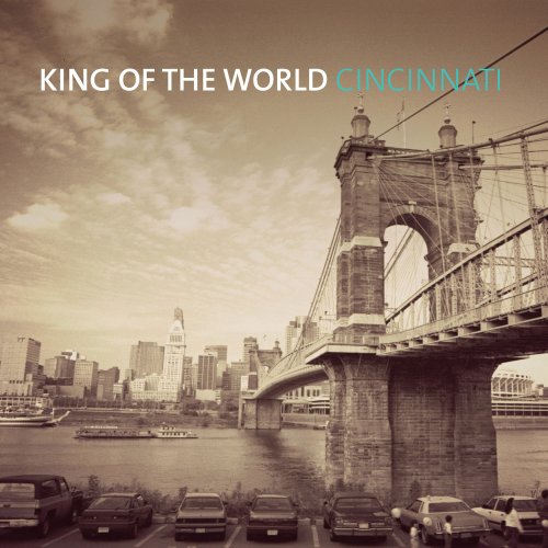 King of the World - Cincinnati (2016)