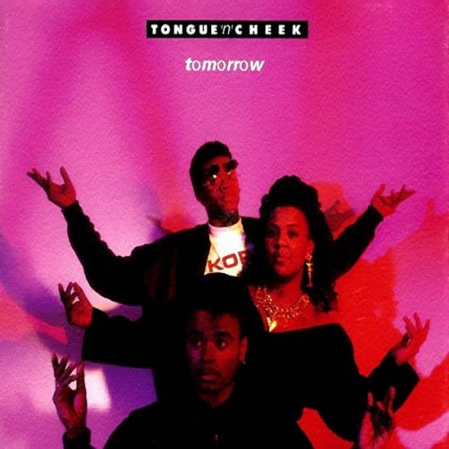 Tongue n Cheek - Tomorrow (1990)