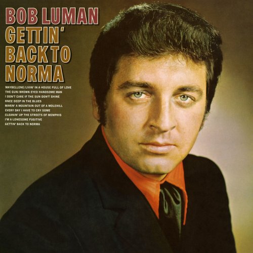 Bob Luman - Getting Back to Norma (1970)