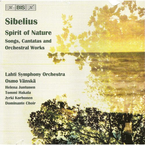 Lahti Symphony Orchestra, Dominante Choir, Osmo Vänskä - Sibelius: Spirit of Nature (Luonnotar) (2006) [Hi-Res]