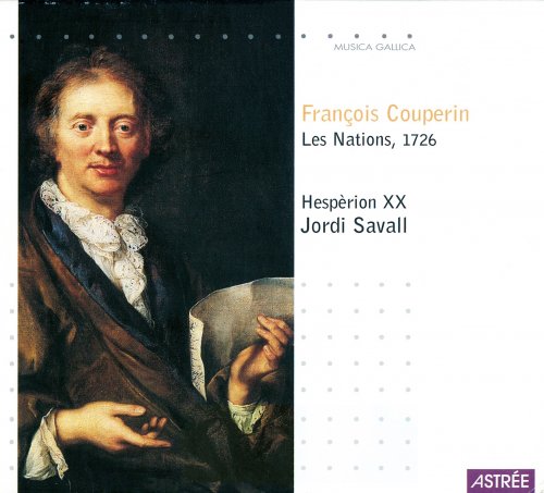 Jordi Savall & Hesperion XX - Couperin: Les Nations, 1726 (2000 Reissue)