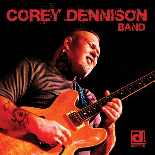 Corey Dennison - Corey Dennison Band (2016)