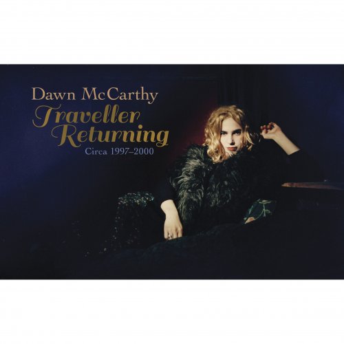 Dawn McCarthy - Traveller Returning Circa 1997-2000 (2015)